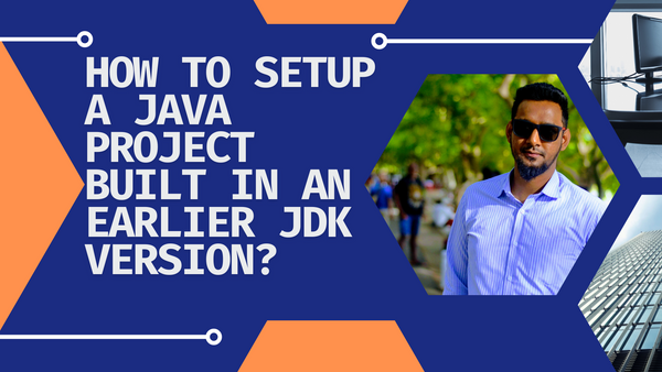 How to set up a Java Project built in an earlier JDK version?